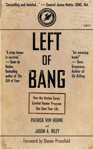 Left of Bang — Patrick Van Horne & Jason A. Riley