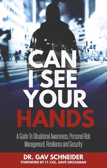 Can I See Your Hands — Dr. Gav Schneider