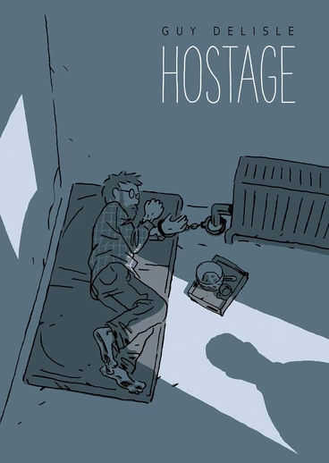 Hostage — Guy Delisle